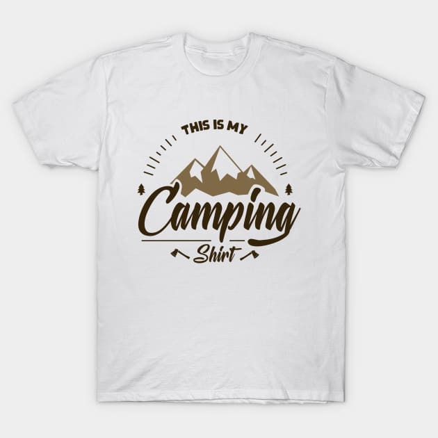 This is My Camping Shirt - Funny Camping T-Shirt by Nowhereman78